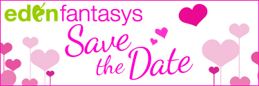 Plan your St. Valentine\'s Day and save the date with EdenFantasys - the sex toys shop you can trust!