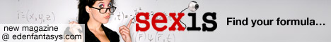 Sexis - a provocative sex magazine at EdenFantasys.com